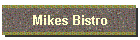 Mikes Bistro